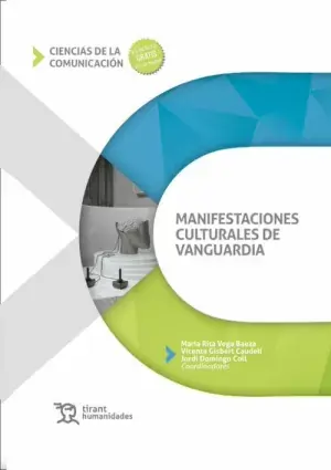 Ordenar Ahora Mismo Manifestaciones Culturales de Vanguardia