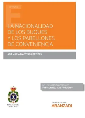La Nacionalidad de los Buques y los Pabellones de Conveniencia (Papel + E-Book) Favorito De Clientes