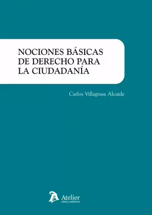 Nociones Básicas de Derecho para la Ciudadanía Imprescindible (Must-Have)