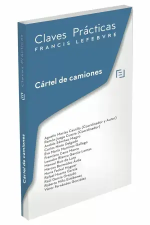 Claves Prácticas Cártel de Camiones A Buen Precio