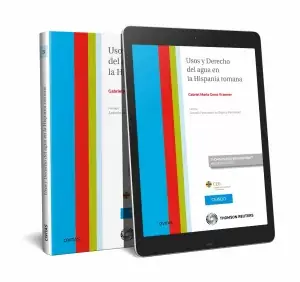 Envío Inmediato Usos y Derecho de las Aguas en la Hispania Romana (Papel + E-Book)