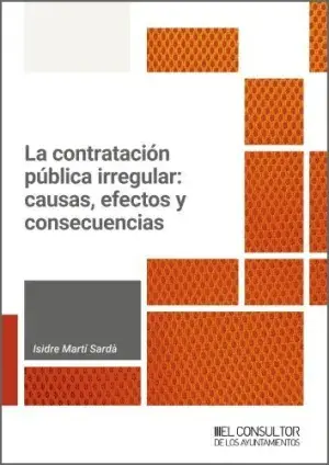 Popular Contratacion Publica Irregular Causas, Efectos y Consecuencias