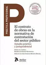 Rebajas El Contrato de Obras en la Normativa de Contrataci¢N del Sector P Blico.
