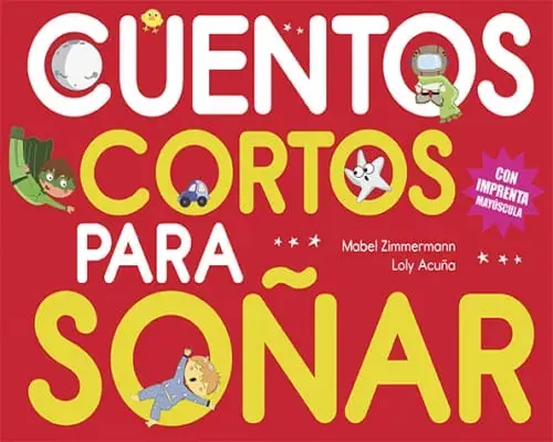 CUENTOS CORTOS PARA SOÑAR 5 CUENTOS CORTOS PARA SOÑAR 5 Comprar En Línea