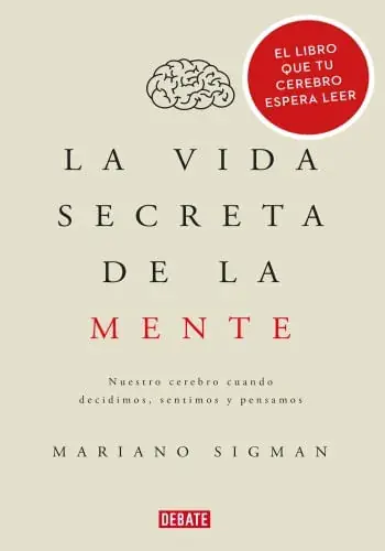 Última Versión LA VIDA SECRETA DE LA MENTE LA VIDA SECRETA DE LA MENTE