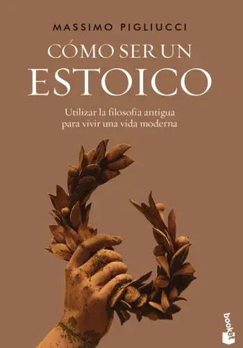 CÓMO SER UN ESTOICO CÓMO SER UN ESTOICO Bestseller