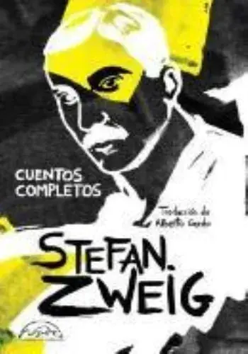 CUENTOS COMPLETOS (ZWEIG) CUENTOS COMPLETOS (ZWEIG) Últimas Unidades