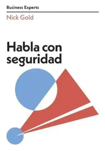 HABLA CON SEGURIDAD. SERIE BUSINESS EXPERTS HABLA CON SEGURIDAD. SERIE BUSINESS EXPERTS Solo Hoy