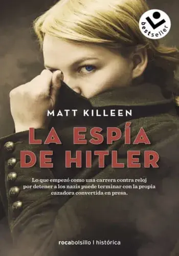 Oferta Limitada LA ESPIA DE HITLER LA ESPIA DE HITLER