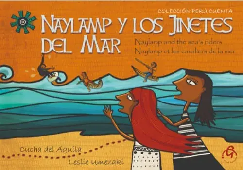 Envío Inmediato NAYLAMP Y LOS JINETES DEL MAR (2DA. ED.) NAYLAMP Y LOS JINETES DEL MAR (2DA. ED.)