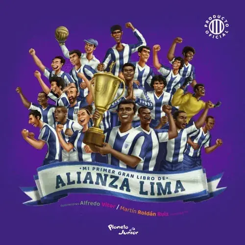 MI PRIMER GRAN LIBRO DE ALIANZA LIMA MI PRIMER GRAN LIBRO DE ALIANZA LIMA Ocasión Especial
