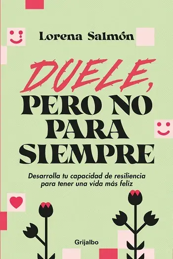 Mejor Precio DUELE, PERO NO PARA SIEMPRE DUELE, PERO NO PARA SIEMPRE