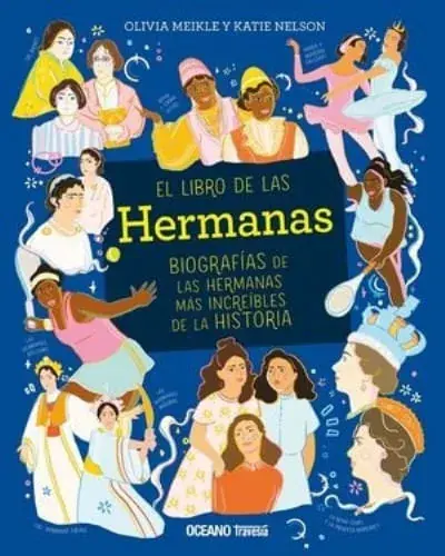 Precio Rebajado EL LIBRO DE LAS HERMANAS.BIOGRAFÍAS DE LAS HERMANAS MÁS INCREÍBLES DE LA HISTORIA EL LIBRO DE LAS HERMANAS.BIOGRAFÍAS DE LAS HERMANAS MÁS INCREÍBLES DE LA HISTORIA