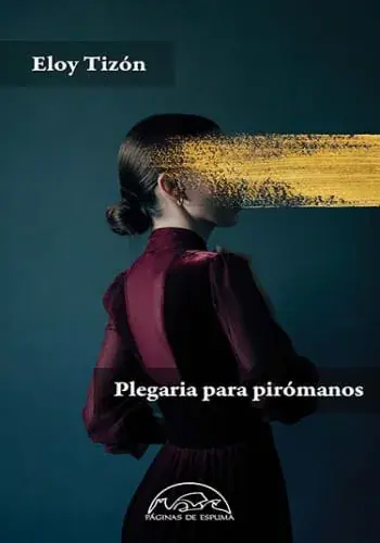 Compra Ahora PLEGARIA PARA PIROMANOS PLEGARIA PARA PIROMANOS