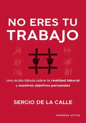 Devolución Gratuita NO ERES TU TRABAJO NO ERES TU TRABAJO