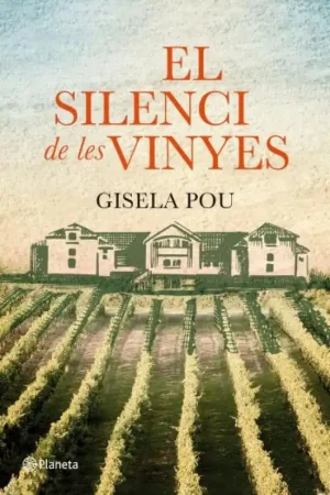 El silenci de les vinyes Ordenar Ahora Mismo