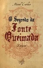 Alta Calidad O Segredo da Fonte Queimada