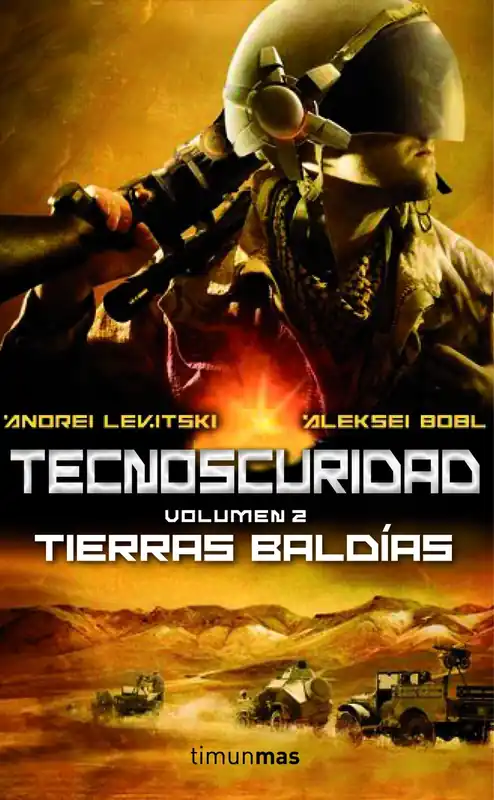 Tecnoscuridad II Tierras baldías Novedad