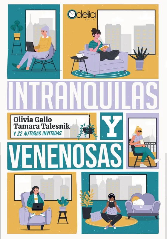 Imprescindible (Must-Have) Intranquilas y venenosas