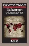 Mafia Export "Cómo la ‘Ndrangheta, la Cosa Nostra y la Camorra Han Colonizado" Alta Calidad