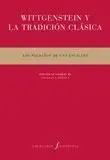 Wittgenstein y la Tradición Clásica Ordenar Ahora Mismo