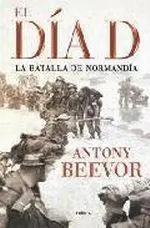 Día D, El "La Batalla de Normandía" Directo De Fábrica