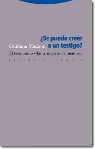 ¿Se puede creer a un testigo? "El testimonio y las trampas de la memoria" Oferta De Temporada