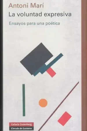 Voluntad Expresiva "Ensayos para una Poética" Precio Reducido