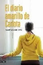 Imprescindible (Must-Have) Diario Amarillo de Carlota, El