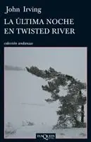 Precio Económico Ultima Noche en Twisted River, La