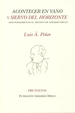 Descuento Acontecer en Vano y Siervo del Horizonte "(Dos Poemarios en el Archivo de Gerardo Diego)"
