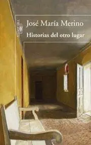 Historias del Otro Lugar "Precio especial "50 años Alfaguara"" Envío Inmediato