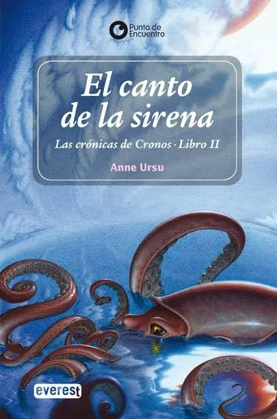 El canto de la sirena "Las crónicas de Cronos, libro II" Precio Reducido
