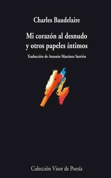 Mi Corazon al Desnudo y Otros Papeles Intimos Gran Oferta