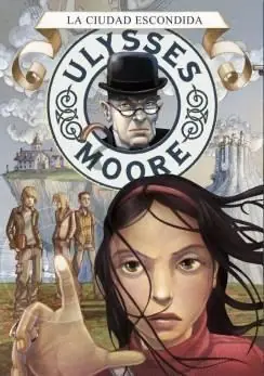Precio Reducido Ciudad Escondida, La "Ulysses Moore 7"