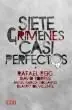 Súper Precio Siete Crimenes Españoles Casi Perfectos