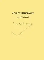 Marca Reconocida Los Cuadernos 1925 (Unidad). Estudio Introductorio con Álbum Fotográfico de José "(Unidad)"