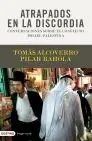 Atrapados en la Discordia "Conflicto Israel - Palestina" Envío Inmediato