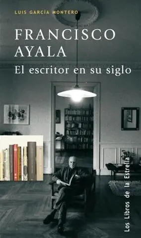 Francisco Ayala "El escritor en su siglo" Ordena Ya
