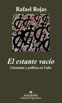 Bestseller El Estante Vacío "Literatura y Politica en Cuba"