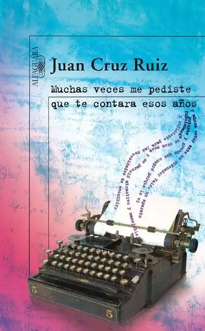 Muchas Veces Me Pediste que te Contara Esos Años Certificado