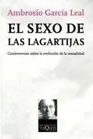 Garantía De Devolución De Dinero SEXO DE LAS LAGARTIJAS, EL. Controversias sobre la evolucion de la sexualidad
