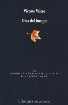 DÍAS DEL BOSQUE. XX PREMIO INTERNACIONAL LOEWE Comprar En Línea