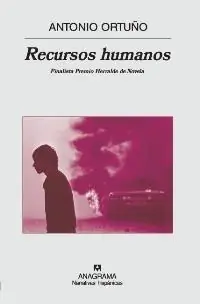 Entrega Rápida Recursos Humanos (Finalista Premio Herralde de Novela)