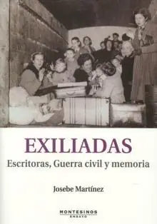 Rebajas Exiliadas "Escritoras, Guerra Civil y Memoria"