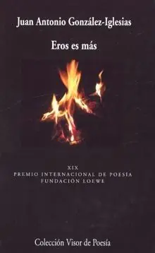 Oferta Eros Es Más (Xix Premio Internacional de Poesía Fundación Loewe)
