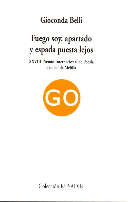 FUEGO SOY, APARTADO Y ESPADA PUESTA LEJOS Gran Oferta