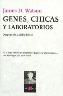 Gran Oferta Genes, Chicas y Laboratorios "Después de la Doble Hélice"