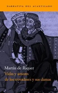 Vidas y Amores de los Trovadores y sus Damas Entrega Rápida