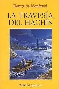 TRAVESÍA DEL HACHÍS, LA Bestseller